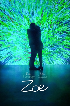 Zoe (2018) โซอี้