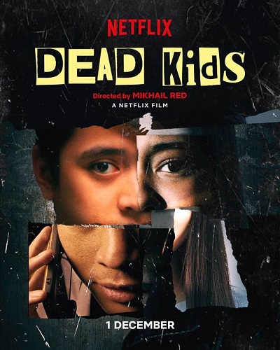 Dead Kids | Netflix (2019) แผนร้ายไม่ตายดี