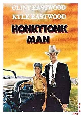 Honkytonk Man (1982) ชาติบุรุษสิงห์นักเพลง